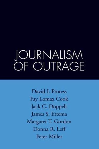 The Journalism of Outrage