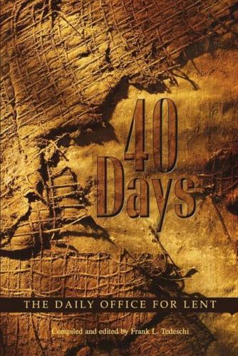 40 Days: The Daily Office for Lent