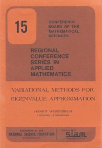 Variational Methods for Eigenvalue Approximation