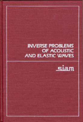 Inverse Problems of Acoustic and Elastic Waves