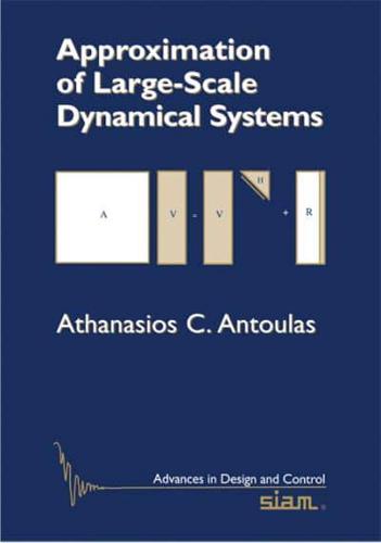 Approximation of Large-Scale Dynamical Systems