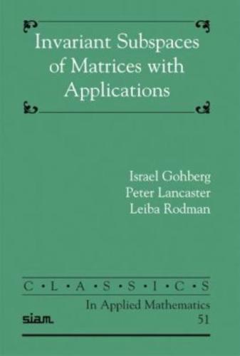 Invariant Subspaces of Matrices With Applications
