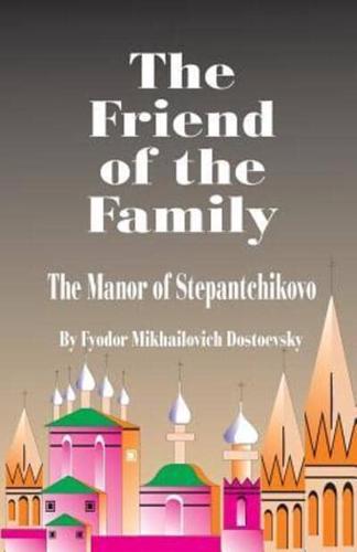 The Friend of the Family