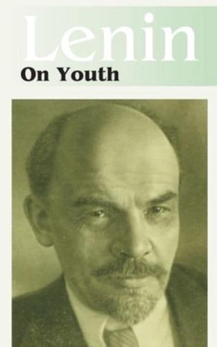 V. I. Lenin on Youth