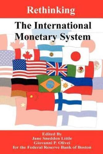 Rethinking the International Monetary System