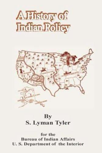 A History of Indian Policy