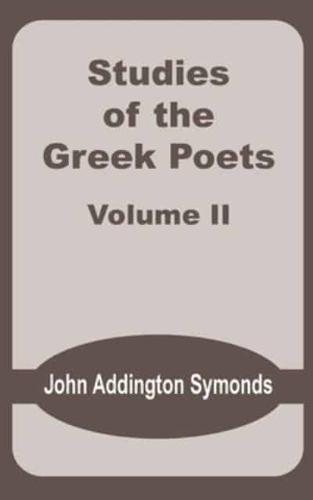 Studies of the Greek Poets (Volume Two)