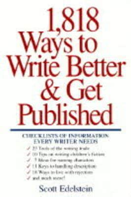 1,818 Ways to Write Better & Get Published