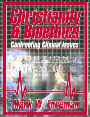 Christianity & Bioethics