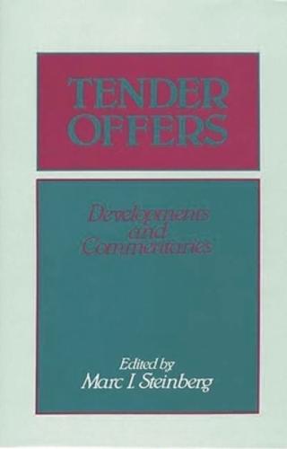 Tender Offers: Developments and Commentaries