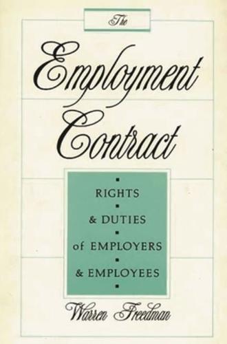The Employment Contract: Rights and Duties of Employers and Employees