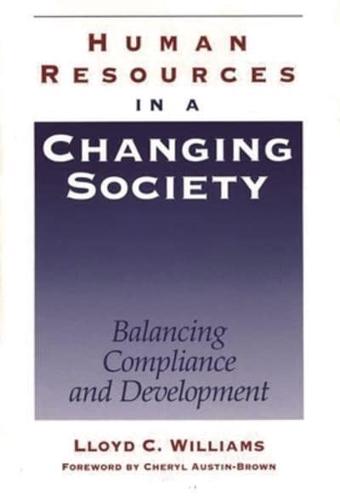 Human Resources in a Changing Society: Balancing Compliance and Development