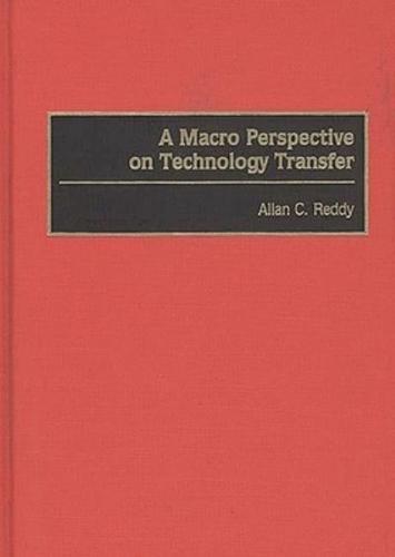 A Macro Perspective on Technology Transfer