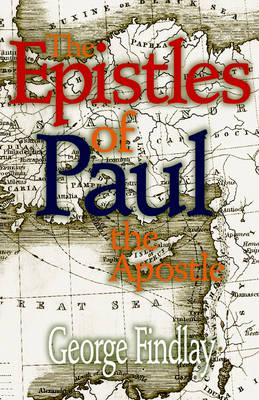 The Epistles of Paul the Apostle