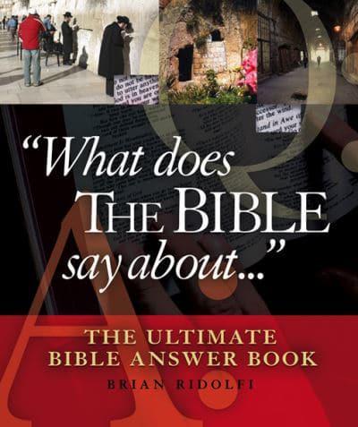 What Does the Bible Say About--