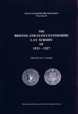 The Bristol and Gloucestershire Lay Subsidy of 1523-1527
