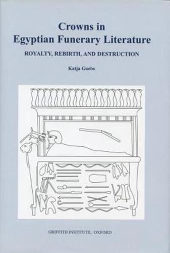 Crowns in Egyptian Funerary Literature