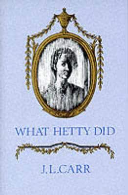 What Hetty Did, or, Life and Letters