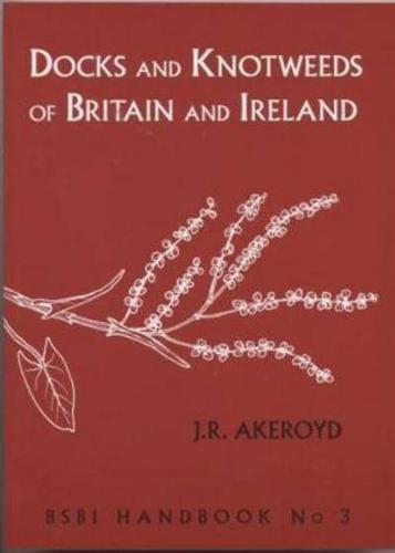 Docks and Knotweeds of Britain and Ireland