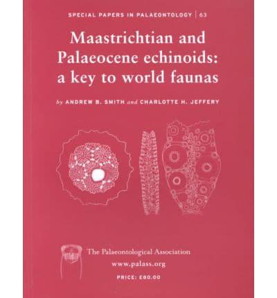 Maastrichtian and Palaeocene Echinoids