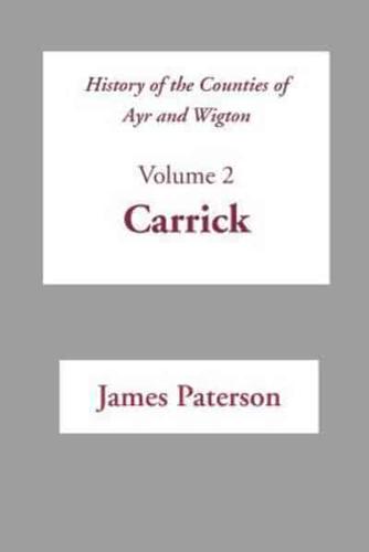 History of the Counties of Ayr and Wigton V2 Carrick