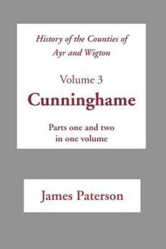 History of the Counties of Ayr and Wigton - V3 Cunninghame