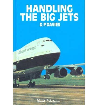 Handling the Big Jets