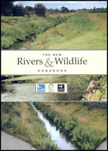 The New Rivers & Wildlife Handbook