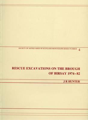 Rescue Excavations on the Brough of Birsay, 1974-82