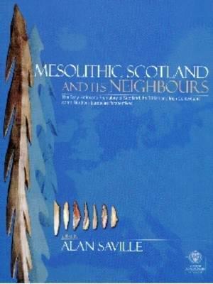 Mesolithic Scotland and Its Neighbours