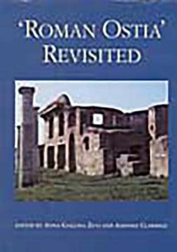 'Roman Ostia' Revisited