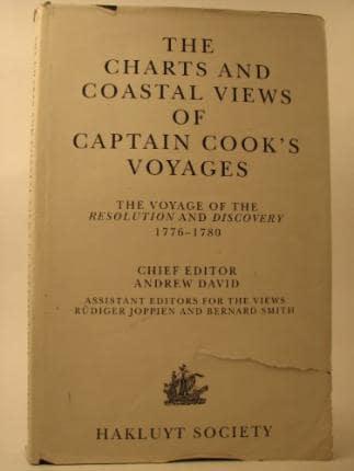 The Charts & Coastal Views of Captain Cook's Voyages. Vol. 3 The Voyage of the Resolution and Discovery 1776-1780