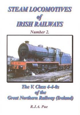 The V. Class 4-4-0S of the Great Northern Railway (Ireland)
