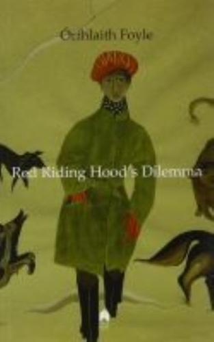 Red Riding Hood's Dilemma