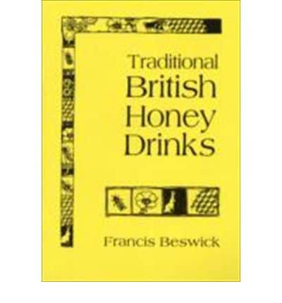 Traditional British Honey Drinks