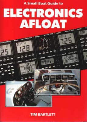 A Small Boat Guide to Electronics Afloat