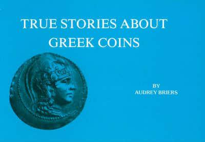 True Stories About Greek Coins