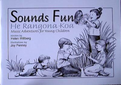 Sounds Fun (He Rangona-Koa): Music Adventures for Young Children