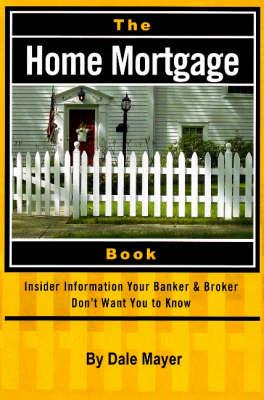 The Home Mortgage Book