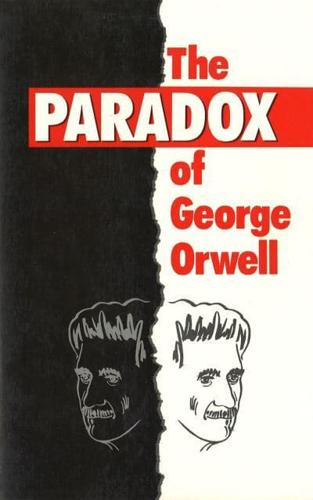 The Paradox of George Orwell