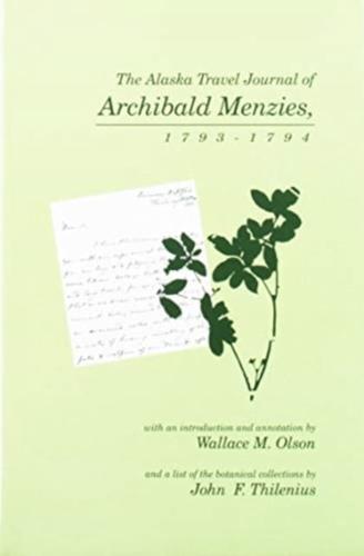 The Alaska Travel Journal of Archibald Menzies, 1793-1794