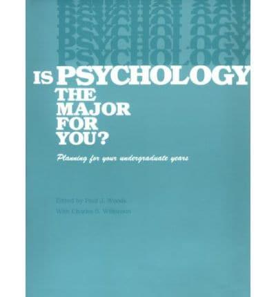 Is Psychology the Major for You?
