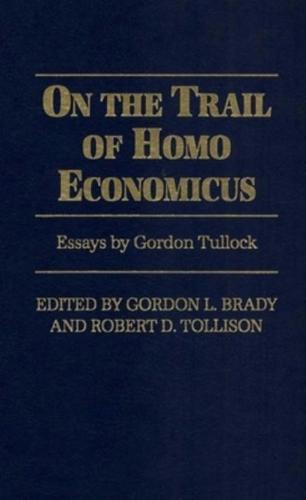 On the Trail of Homo Economicus