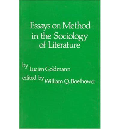 Essays on Method in the Sociology of Literature