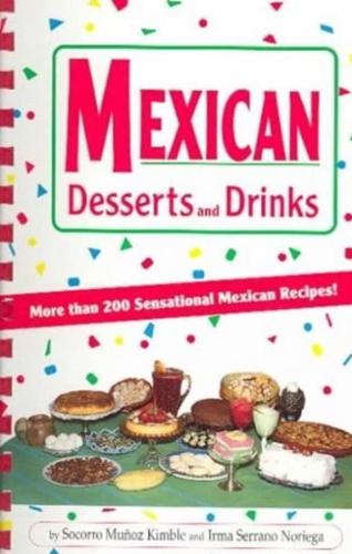 Mexican Desserts and Drinks