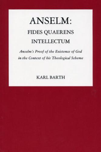 Anselm, Fides Quaerens Intellectum
