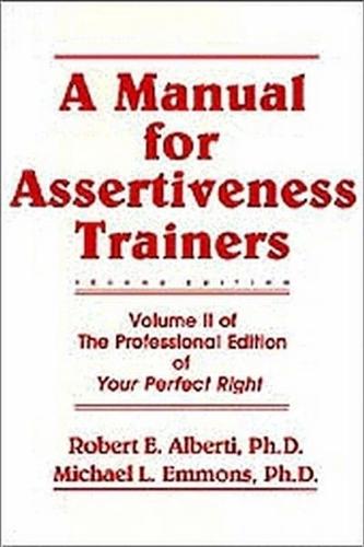 A Manual for Assertiveness Trainers