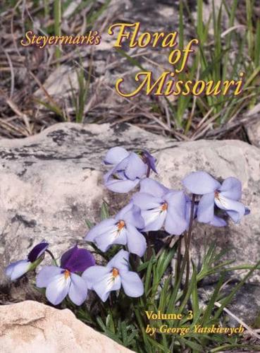 Steyermark's Flora of Missouri, Volume 3