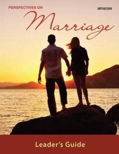 Perspectives on Marriage: Leaders Guide