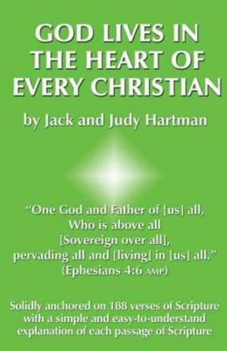 God Lives in the Heart of Every Christian